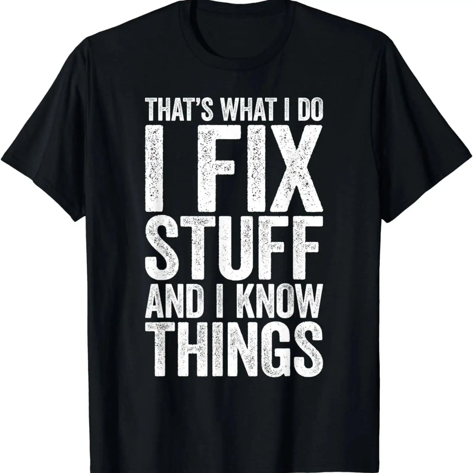 I Fix Stuff and Know Things T  - Vintage Fashion Stuff 评论和价格